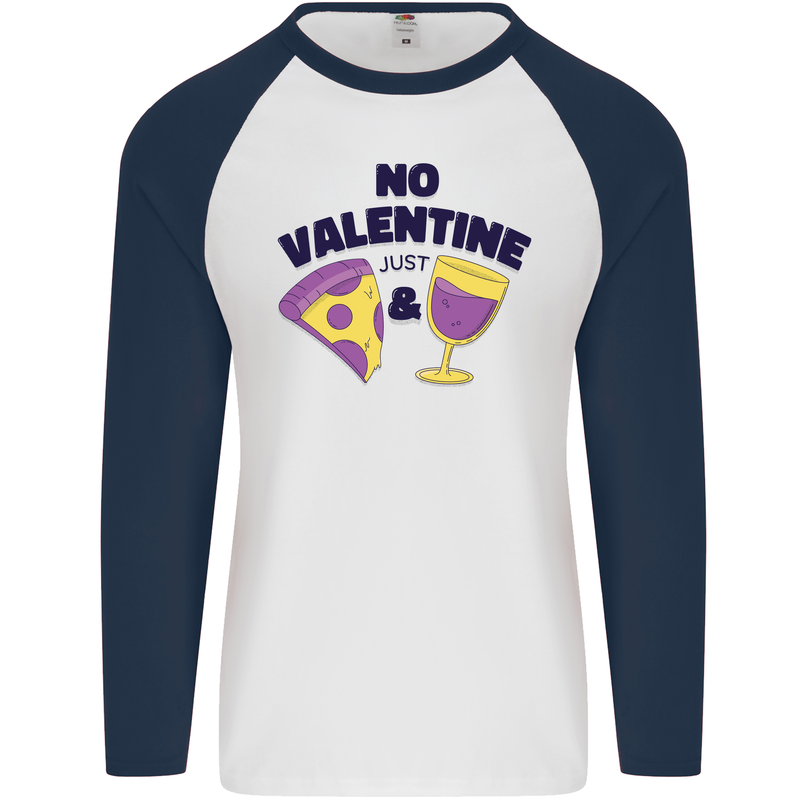 Anti Valentines Day Just Pizza & Wine Mens L/S Baseball T-Shirt White/Navy Blue