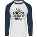 Science Like Magic But Real Funny Geek Nerd Mens L/S Baseball T-Shirt White/Navy Blue