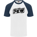 Pew Pew Pew Funny SCI-FI Movie Lightsaber Mens S/S Baseball T-Shirt White/Navy Blue