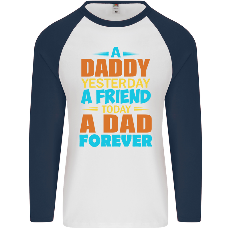 Daddy A Dad Forever Funny Fathers Day Mens L/S Baseball T-Shirt White/Navy Blue