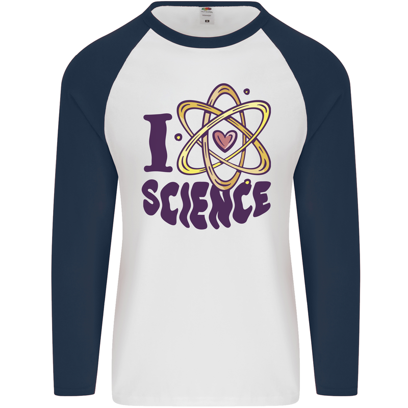 I Love Science Physics Chemistry Biology Geek Mens L/S Baseball T-Shirt White/Navy Blue