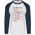 My Perfect Day Be The Best Mum Mother's Day Mens L/S Baseball T-Shirt White/Navy Blue