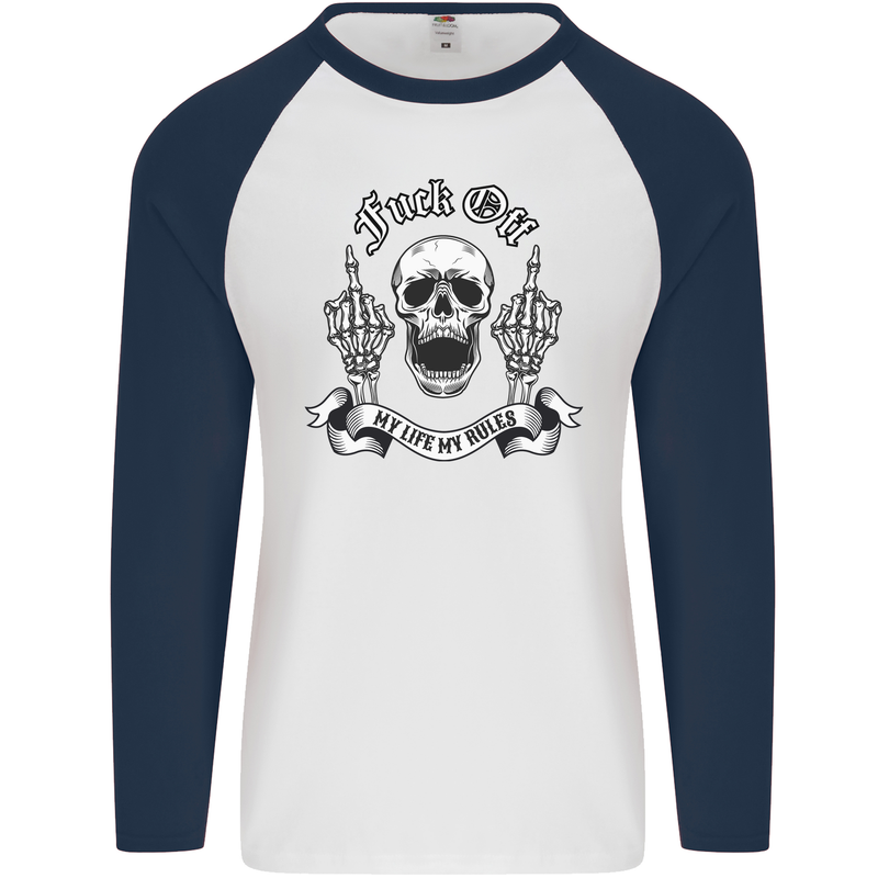 Fook Off My Life Rules Skull Finger Flip Mens L/S Baseball T-Shirt White/Navy Blue