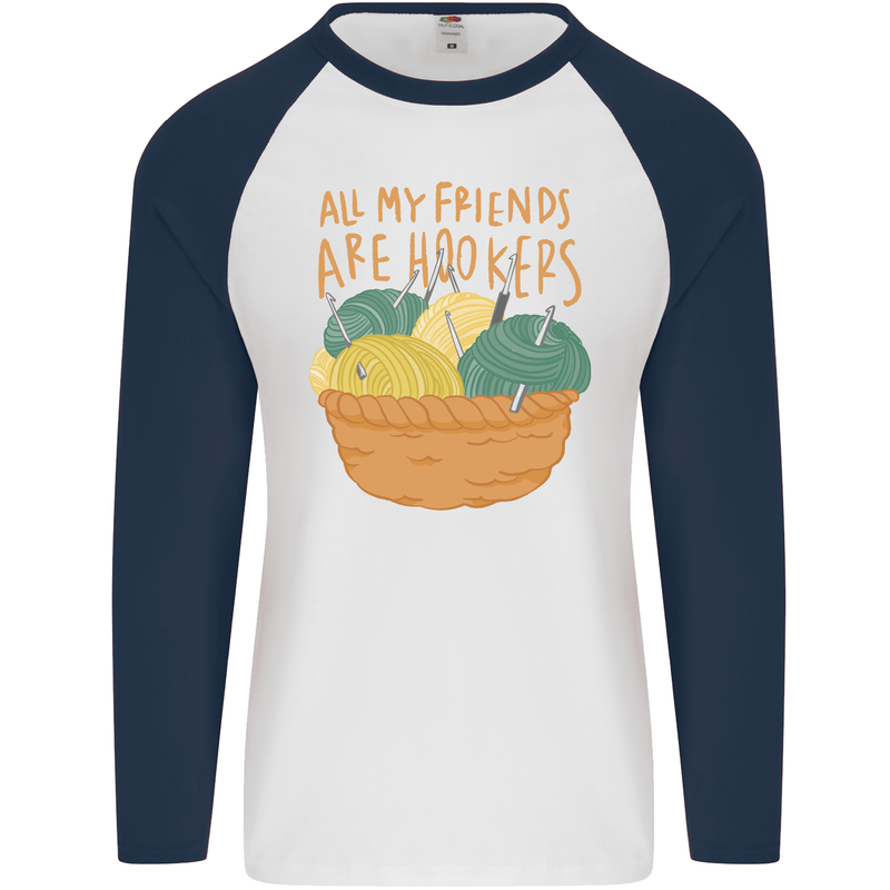 Friends Hookers Funny Crochet Knitting Mens L/S Baseball T-Shirt White/Navy Blue