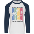 Beach Please Im on Vacation Funny Mens L/S Baseball T-Shirt White/Navy Blue