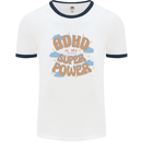 ADHD is My Superpower Mens Ringer T-Shirt White/Navy Blue