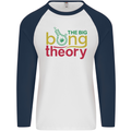 The Big Bong Theory Funny Weed Cannabis Mens L/S Baseball T-Shirt White/Navy Blue