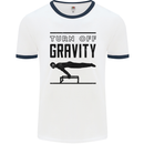 Pommel Horse Gymnastics Turn Off Gravity Gymnast Mens Ringer T-Shirt White/Navy Blue