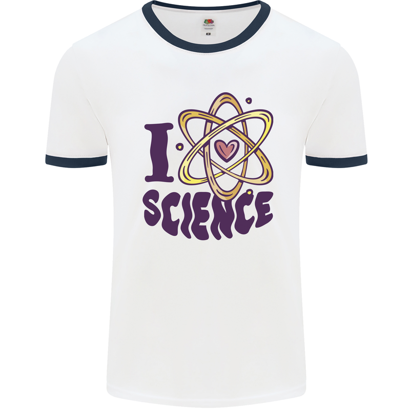 I Love Science Physics Chemistry Biology Geek Mens Ringer T-Shirt White/Navy Blue