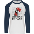 Stop Starring at My Cock Funny Rude Mens L/S Baseball T-Shirt White/Navy Blue