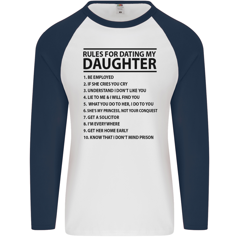 Rules for Dating My Daughter Father's Day Mens L/S Baseball T-Shirt White/Navy Blue