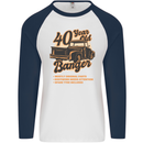 40 Year Old Banger Birthday 40th Year Old Mens L/S Baseball T-Shirt White/Navy Blue