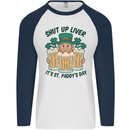 St Patricks Day Shut Up Liver Beer Alcohol Funny Mens L/S Baseball T-Shirt White/Navy Blue
