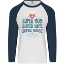 Super Mom Wife Nurse Mothers Day Gift Mens L/S Baseball T-Shirt White/Navy Blue
