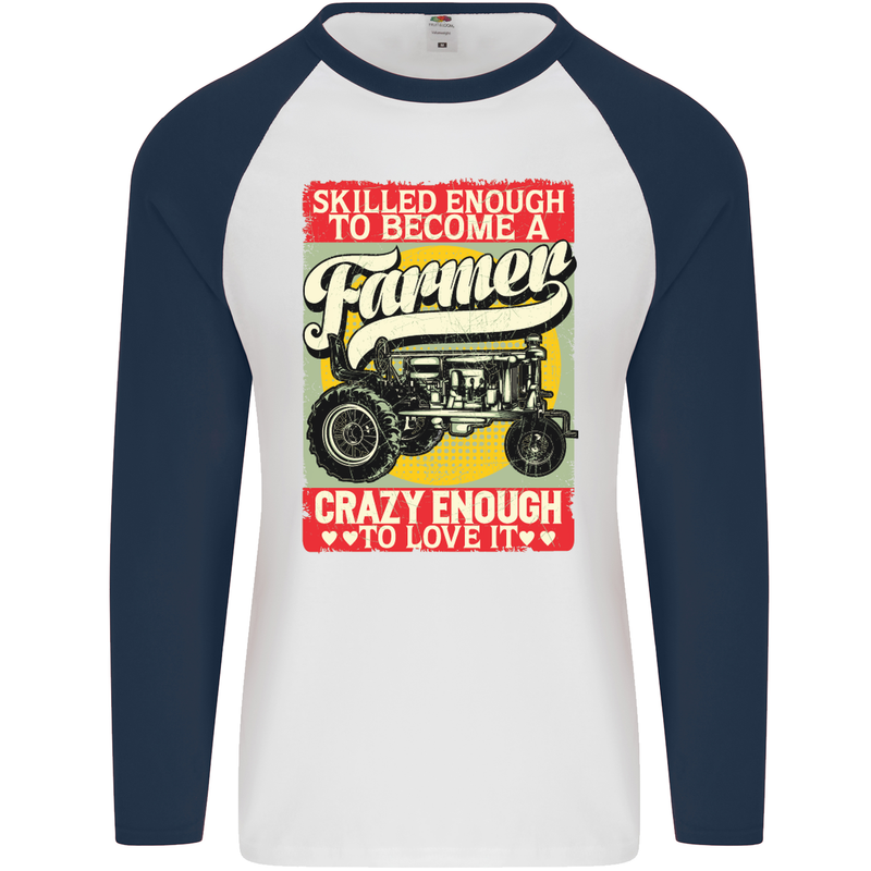 Farming Skilled Enough to Be a Farmer Mens L/S Baseball T-Shirt White/Navy Blue