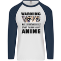 Warning May Start Talking About Anime Funny Mens L/S Baseball T-Shirt White/Navy Blue