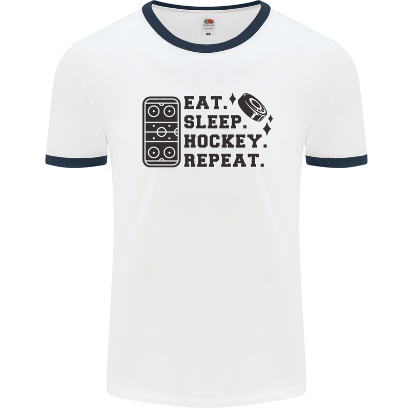 Eat Sleep Hockey Repeat Street Ice Funny Mens Ringer T-Shirt White/Navy Blue