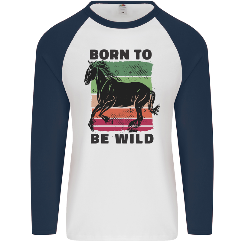 Born to be Wild Horse Riding Equestrian Mens L/S Baseball T-Shirt White/Navy Blue