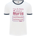 Mom and a Nurse Nothing Scares Me Mothers Day Mens Ringer T-Shirt White/Navy Blue