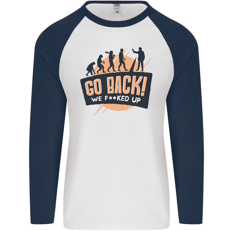 Go Back Funny Climate Change Environment Mens L/S Baseball T-Shirt White/Navy Blue