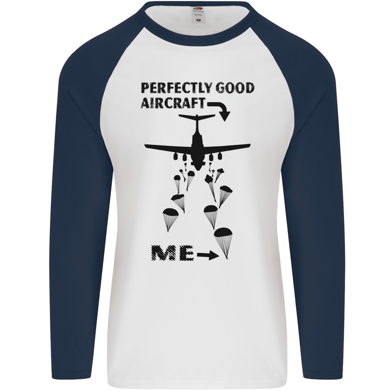 Perfectly Good Aircraft Skydiving Funny Mens L/S Baseball T-Shirt White/Navy Blue