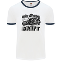 Drifting Come With Me if You Want to Drift Mens Ringer T-Shirt White/Navy Blue