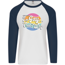 LGBT Im Gay Thats Why Pride Awareness Mens L/S Baseball T-Shirt White/Navy Blue