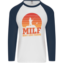 MILF Fishing Funny Fisherman Father's Day Mens L/S Baseball T-Shirt White/Navy Blue