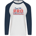 I Put the Pro In Procrastination Procrastinate Mens L/S Baseball T-Shirt White/Navy Blue