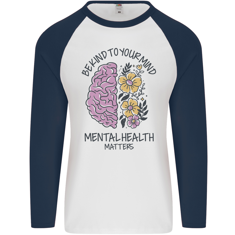 Be Kind to Your Mind Mental Health Mens L/S Baseball T-Shirt White/Navy Blue