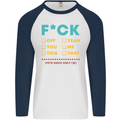 Fook Off Yeah You Me This Funny Offensive Mens L/S Baseball T-Shirt White/Navy Blue