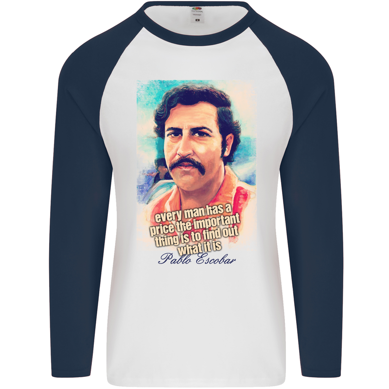 Pablo Escobar Quote Cocaine Drug Culture Mens L/S Baseball T-Shirt White/Navy Blue