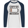 Coffee Needed Funny Addict Mens L/S Baseball T-Shirt White/Navy Blue