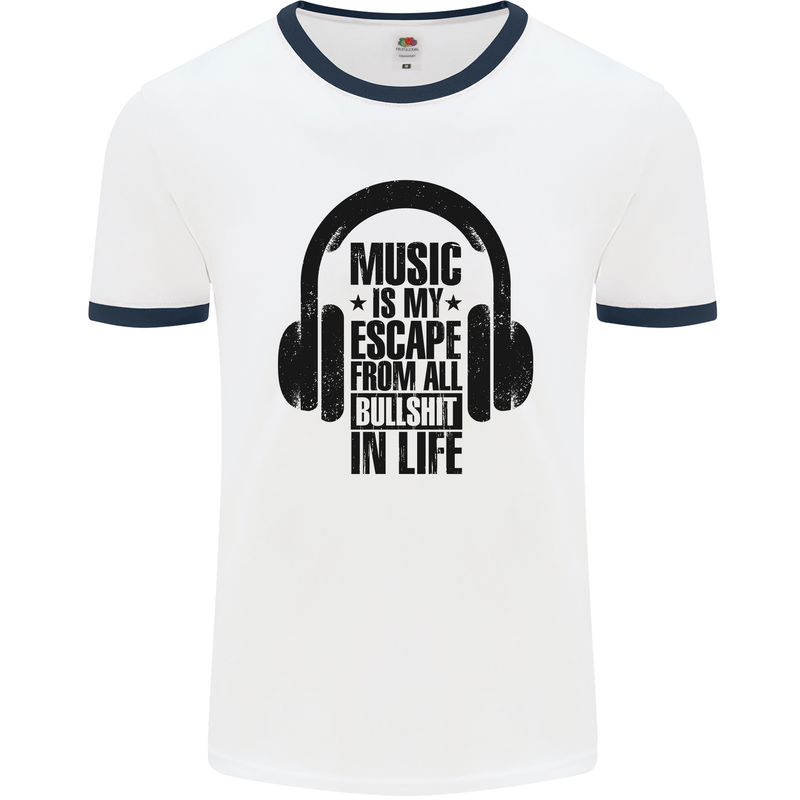 Music Is My Escape From B/S in Life Rock Mens Ringer T-Shirt White/Navy Blue