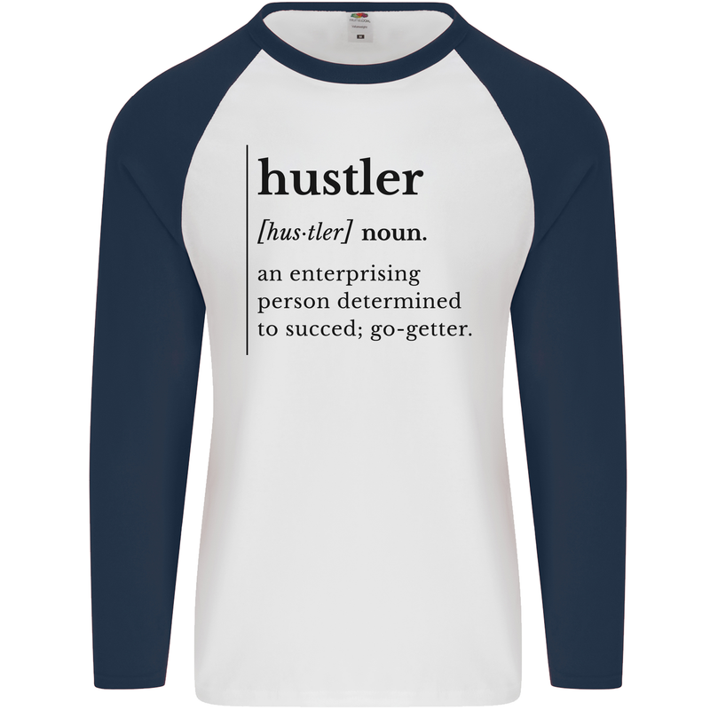 Hustler Definition Entrepreneur Hustle Mens L/S Baseball T-Shirt White/Navy Blue