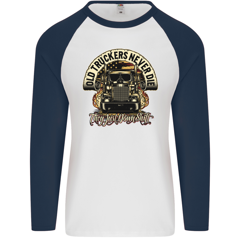 Old Truckers Never Die Lorry Driver Lorries Mens L/S Baseball T-Shirt White/Navy Blue