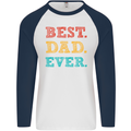 Best Dad Ever Fathers Day Gift Present Mens L/S Baseball T-Shirt White/Navy Blue