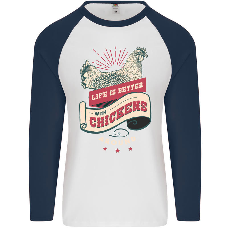 Life is Better With Chickens Around Farmer Mens L/S Baseball T-Shirt White/Navy Blue