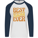 Best Teacher Ever Teaching Maths English Mens L/S Baseball T-Shirt White/Navy Blue