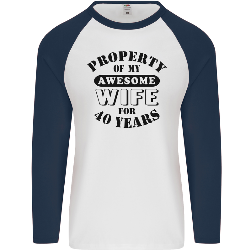 40th Wedding Anniversary 40 Year Funny Wife Mens L/S Baseball T-Shirt White/Navy Blue