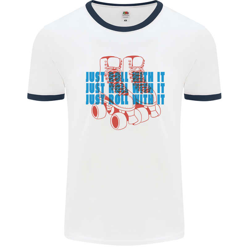 Roller Skating Just Roll With It Boots Mens Ringer T-Shirt White/Navy Blue