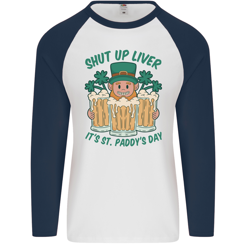 St Patricks Day Shut Up Liver Funny Beer Alcohol Mens L/S Baseball T-Shirt White/Navy Blue