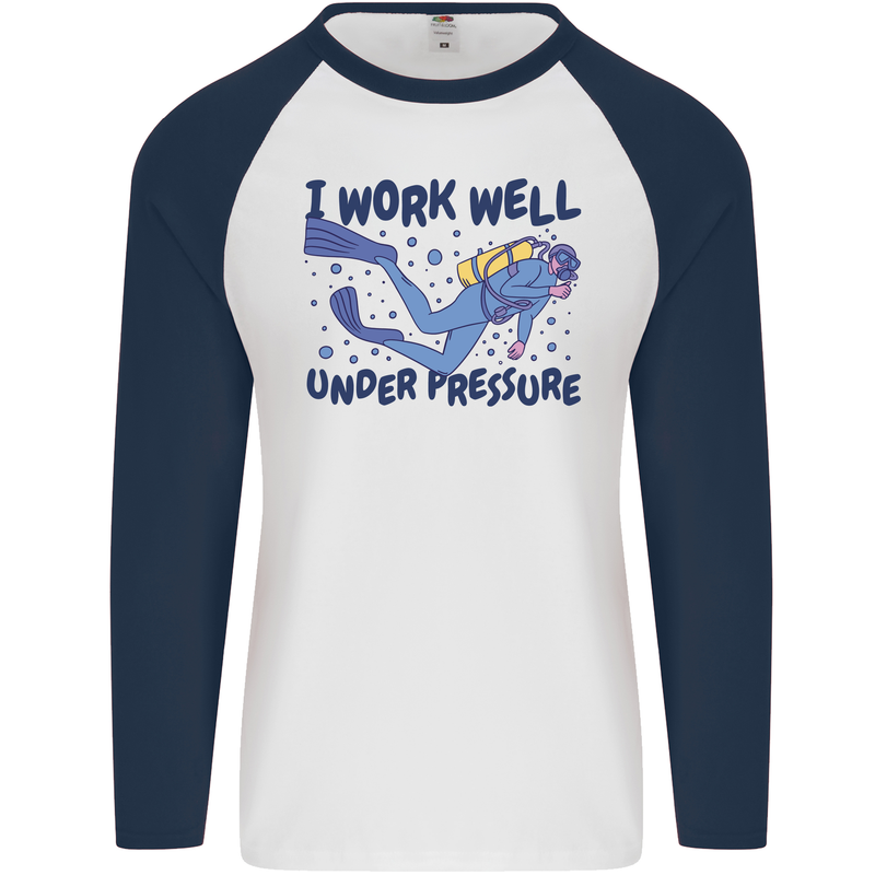 Scuba Diving Work Well Under Pressure Diver Mens L/S Baseball T-Shirt White/Navy Blue