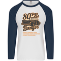 80 Year Old Banger Birthday 80th Year Old Mens L/S Baseball T-Shirt White/Navy Blue