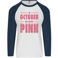Breast Cancer Awareness In October Pink Mens L/S Baseball T-Shirt White/Navy Blue