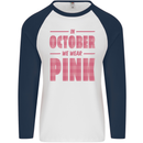 Breast Cancer Awareness In October Pink Mens L/S Baseball T-Shirt White/Navy Blue