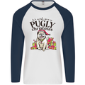 We Wish You a Pugly Christmas Funny Pug Mens L/S Baseball T-Shirt White/Navy Blue