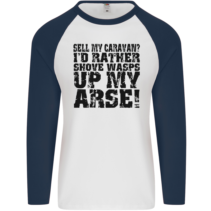 Sell My Caravan? Caravanning Funny Holiday Mens L/S Baseball T-Shirt White/Navy Blue