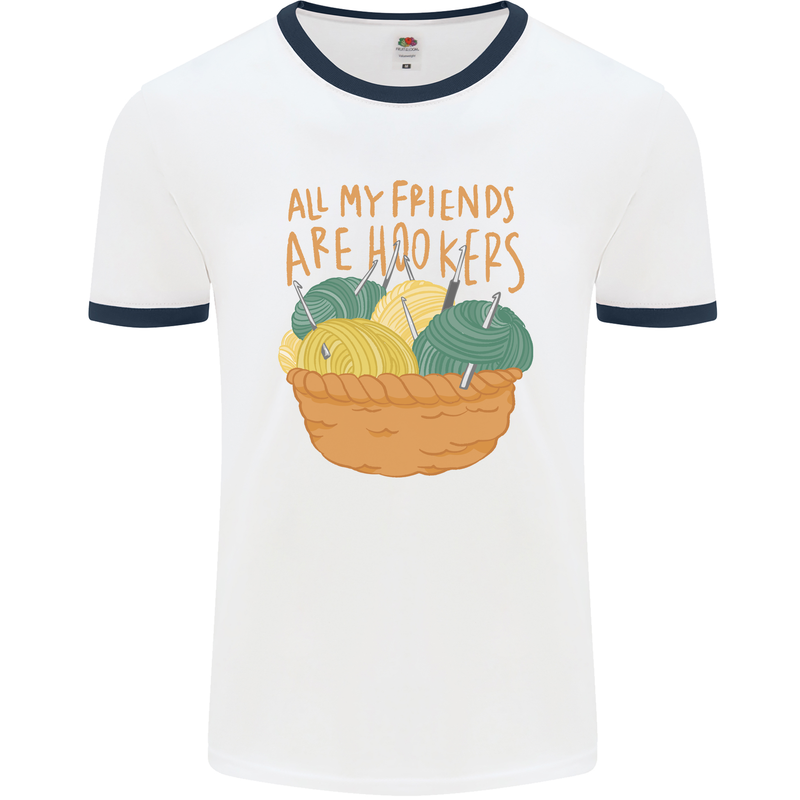 Friends Hookers Funny Crochet Knitting Mens Ringer T-Shirt White/Navy Blue