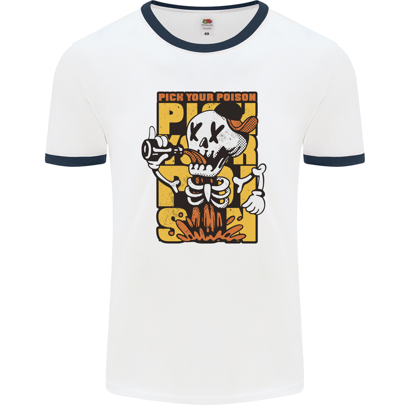 Pick Your Poison Beer Alcohol Skull Skeleton Mens Ringer T-Shirt White/Navy Blue